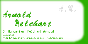 arnold melchart business card